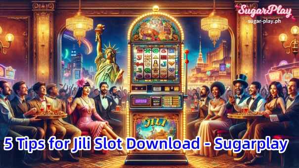 This article will share 5 practical tips for Jili Slot download to help you start smoothly on the Sugarplay platform.